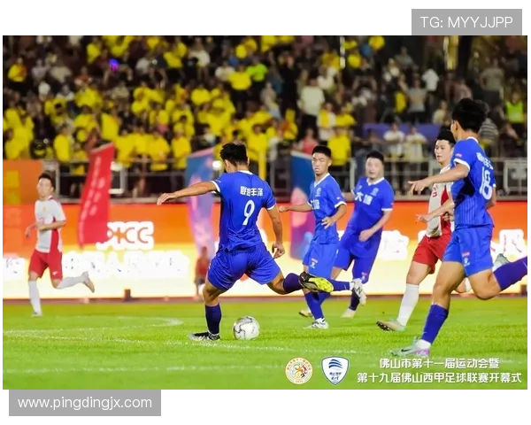 2025赛季佛山西甲联赛激战正酣多支劲旅上演逆转好戏 2025赛季佛山西甲联赛激战正酣多支劲旅上演逆转好戏